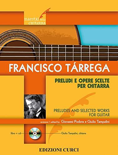 Preludi e Opere per Chitarra (Preludes and Selected Works for Guitar)