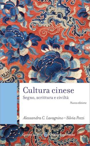 Cultura cinese. Segno, scrittura e civiltà