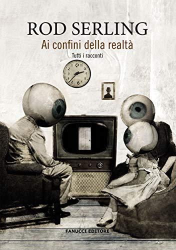 Ai confini della realtà (Fanucci Editore)