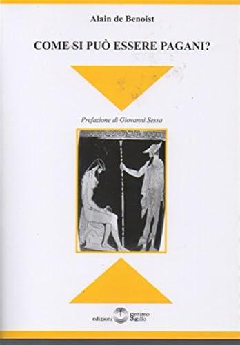 Come si può essere pagani?