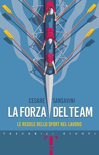La forza del team: Le regole dello sport nel lavoro