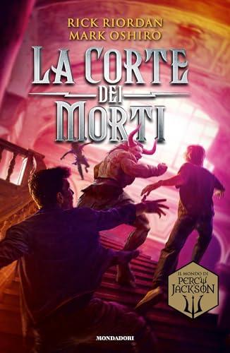 La Corte dei Morti. Dal mondo di Percy Jackson