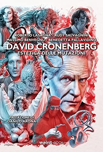 David Cronenberg. Estetica delle mutazioni