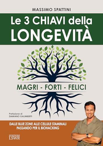 Le 3 chiavi della longevità: Magri, forti, felici