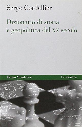 Dizionario di storia e geopolitica del XX secolo
