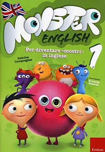 Monster english. Per diventare «mostri» in inglese. Con adesivi (Vol. 1)