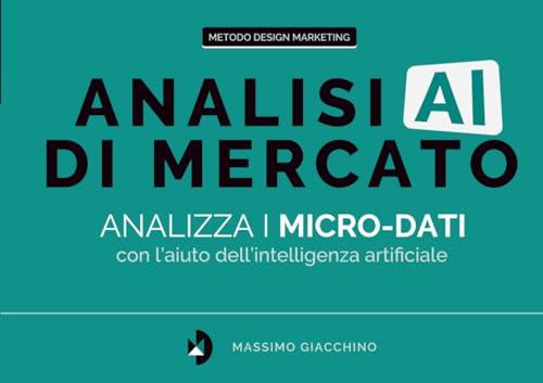 Analisi di Mercato AI: Analizza i micro-dati con l'aiuto dell'intelligenza artificiale
