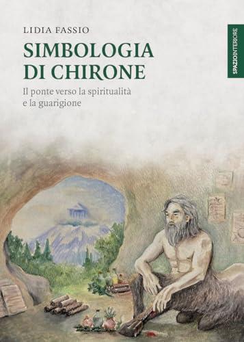 Simbologia di Chirone. Il ponte verso la spiritualità e la guarigione