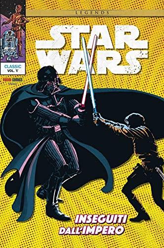 Inseguiti dall'Impero. Star Wars classic (Vol. 5)
