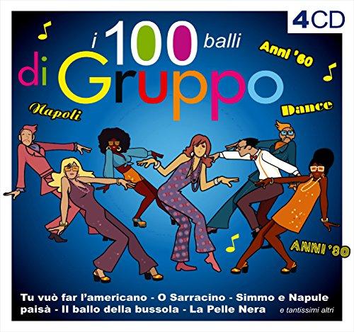 I 100 Balli Di Gruppo Piu' Belli Di Sempre (Box)