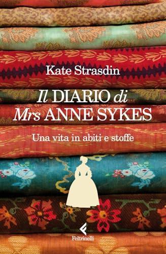 Diario di Mrs Anne Sykes