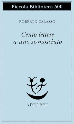 Cento lettere a uno sconosciuto