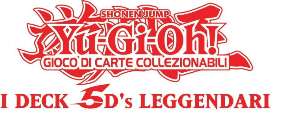 YU-GI-OH! TCG - I DECK 5D'S LEGGENDARI - ITA