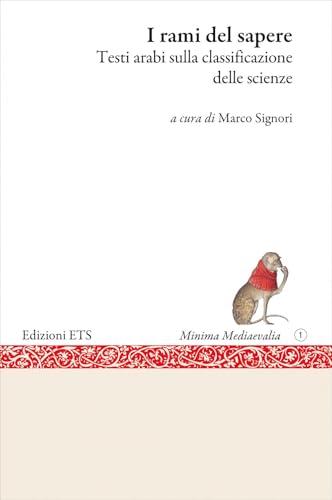 I rami del sapere. Testi arabi sulla classificazione delle scienze