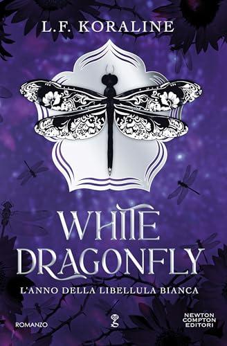 White Dragonfly. L’anno della libellula bianca