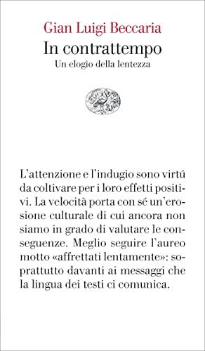 In contrattempo: Elogio della lentezza