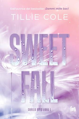 Sweet fall. Carillo boys (Vol. 1)
