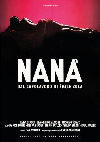 Nana' La Vera Chiave Del Piacere, Restaurato in Hd