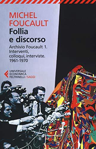 Follia e discorso: 1: Vol. 1