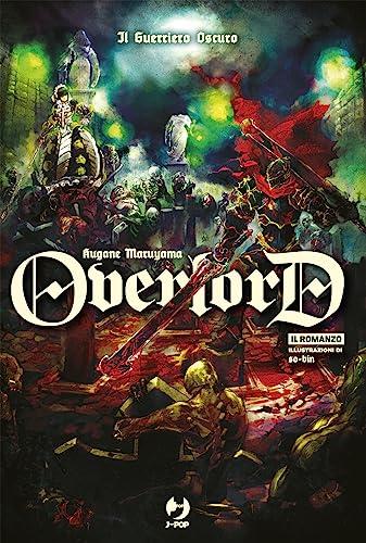 Il guerriero oscuro. Overlord (Vol. 2)