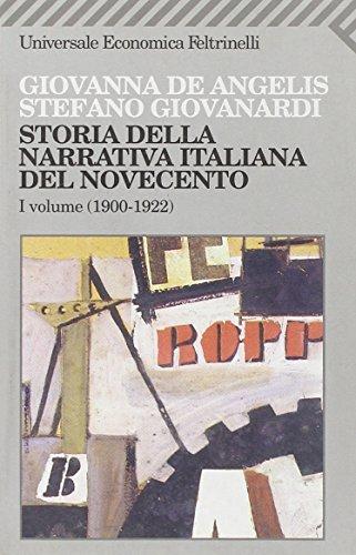 Storia della narrativa italiana del Novecento. 1900-1922 (Vol. 1)
