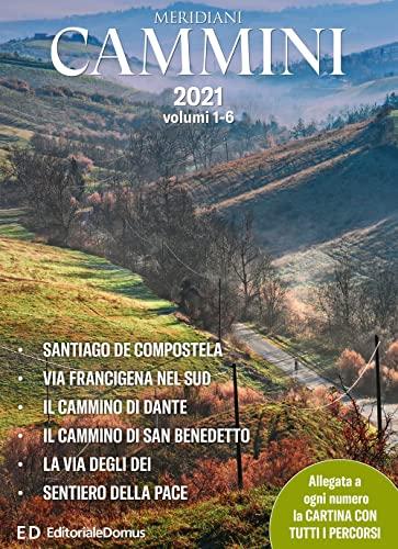 Cammini 2021. Le grandi vie (Vol. 1-6)