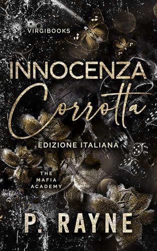 Innocenza corrotta (The Mafia Academy - Edizione italiana Vol. 2)