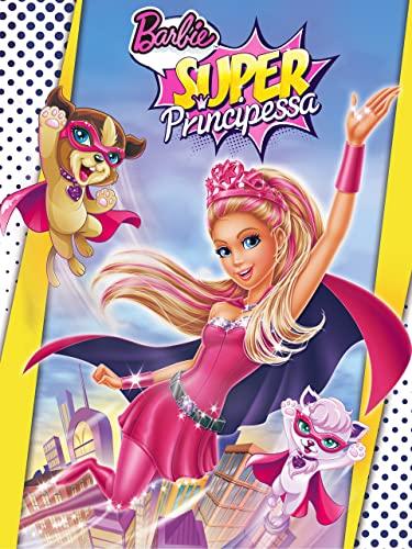 Barbie Super Principessa