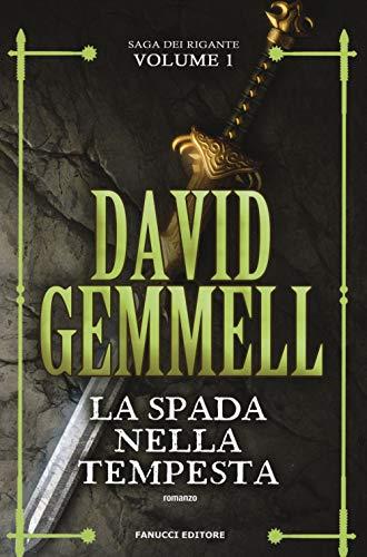 La spada nella tempesta. La saga dei Rigante (Vol. 1)