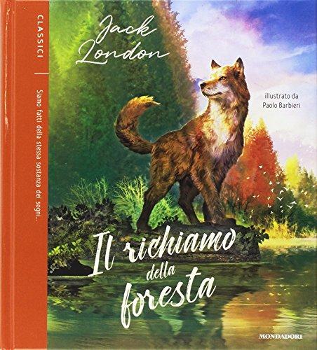 Il richiamo della foresta. Classici illustrati