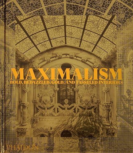 Maximalism. Bold, bedazzled, gold, and tasseled interiors