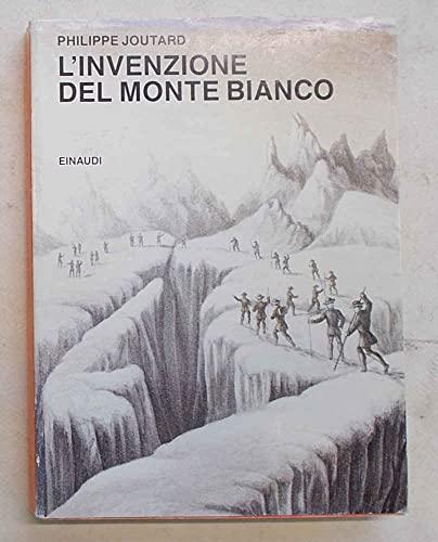 L'invenzione del Monte Bianco
