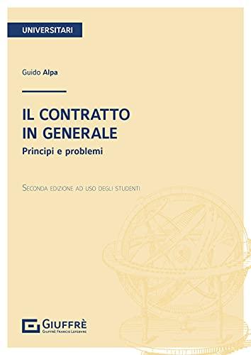 Contratto in generale - principi e problemi