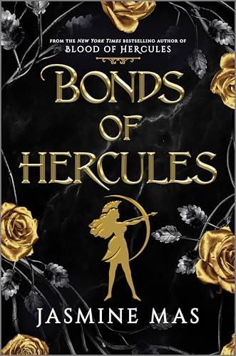 Bonds of Hercules: A Dark Romantasy Enemies to Lovers Spicy Romance Novel Inspired by Greek Mythology (Villains of Lore Book 2) (English Edition)