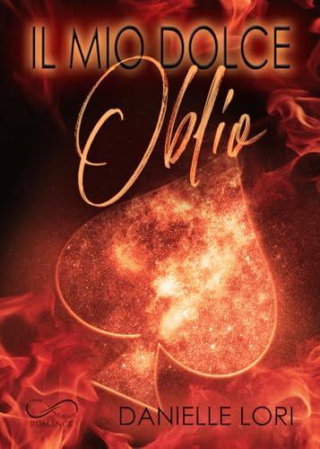 Il mio dolce oblio