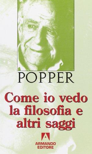 Come io vedo la filosofia e altri saggi