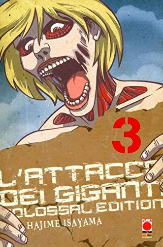 L'attacco dei giganti. Colossal edition (Vol. 3)