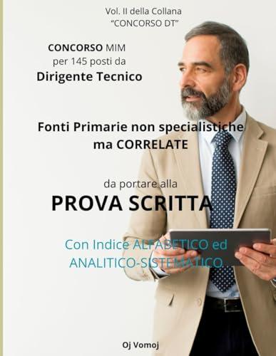 CONCORSO DT: Fonti Primarie non specialistiche ma CORRELATE