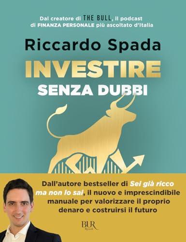 Investire senza dubbi. La guida definitiva per costruire un portafoglio consapevole