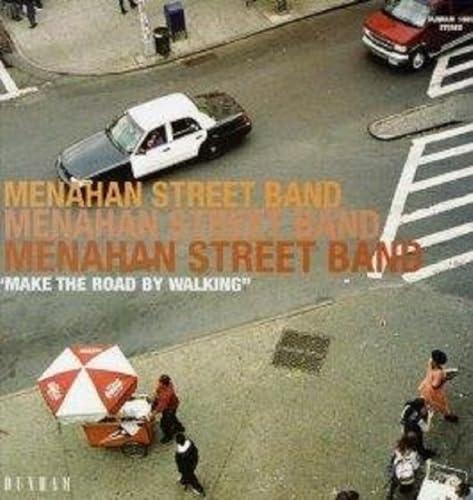 Make the Street by Walking