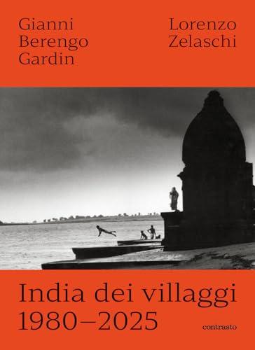 India dei villaggi 1980-2025. Ediz. illustrata