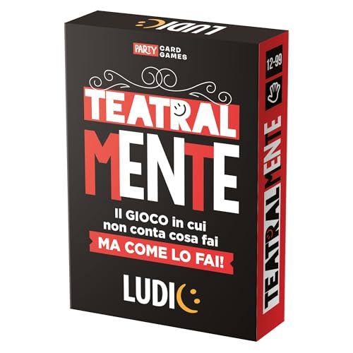 Ludic - Teatralmente - Il Gioco in cui Non Conta Cosa Fai Ma Come Lo Fai! - Gioco di Società 4-16 Giocatori, Anni 12+, Un Gioco di Carte per Tutta la Famiglia | IT60889