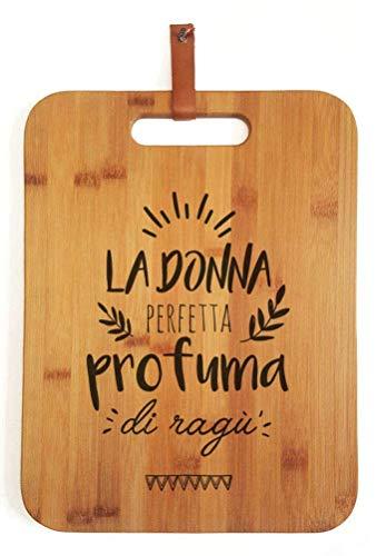 Donna Perfetta - Tagliere con incisione laser di frasi divertenti e da personalizzare - Regalo originale per marito e moglie per cucina