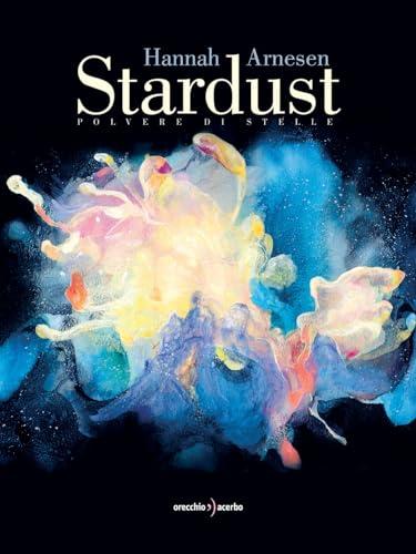 Stardust. Polvere di stelle