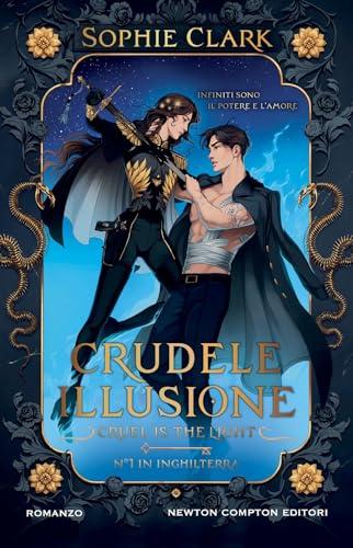 Crudele illusione. Cruel is the light