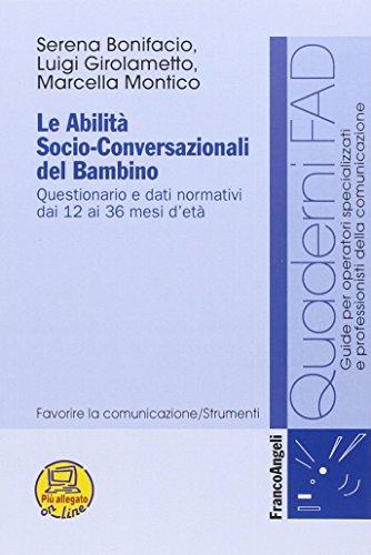 Le abilità socio-conversazionali del bambino. Questionario e dati normativi dai 12 ai 36 mesi d'età
