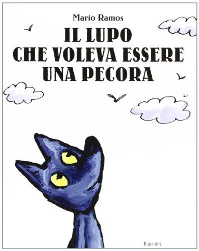 Il lupo che voleva essere una pecora Bababum