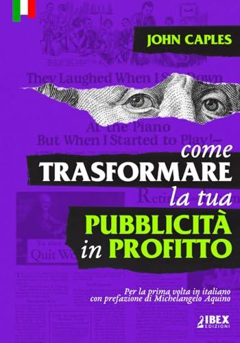 Come trasformare la tua pubblicità in profitto