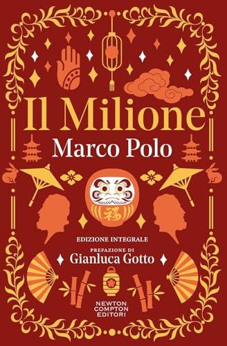 Il milione. Ediz. integrale