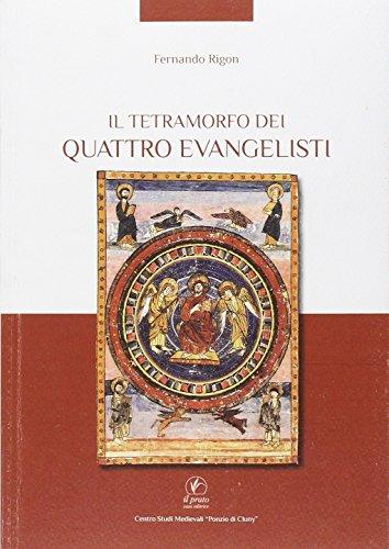 Il tetramorfo dei quattro evangelisti. Ediz. illustrata